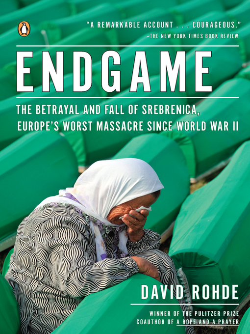 Title details for Endgame by David Rohde - Available